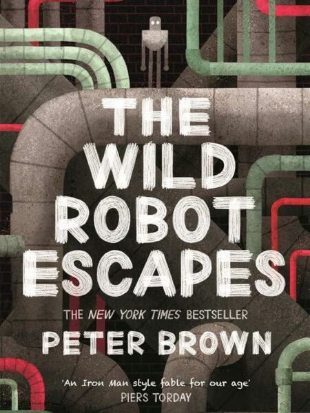 The Wild Robot 2: The Wild Robot Escapes