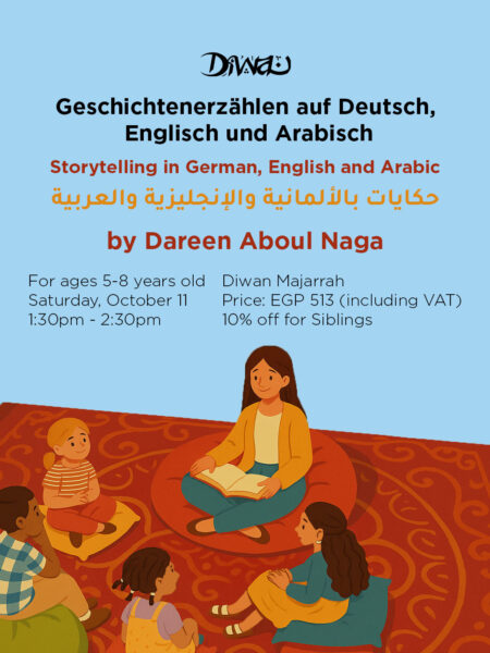 Geschichtenerzählen auf Deutsch, Englisch und Arabisch by Dareen Aboul Naga (11 Oct)